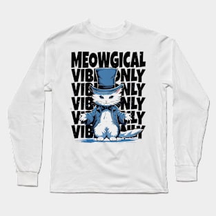 Meowgical Vibes Only Long Sleeve T-Shirt